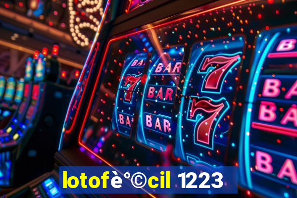 lotofè°©cil 1223